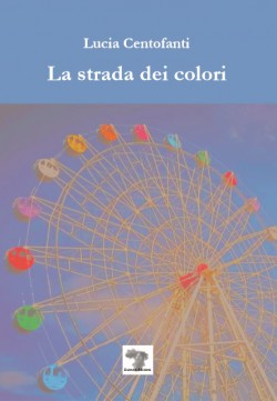 La strada dei colori